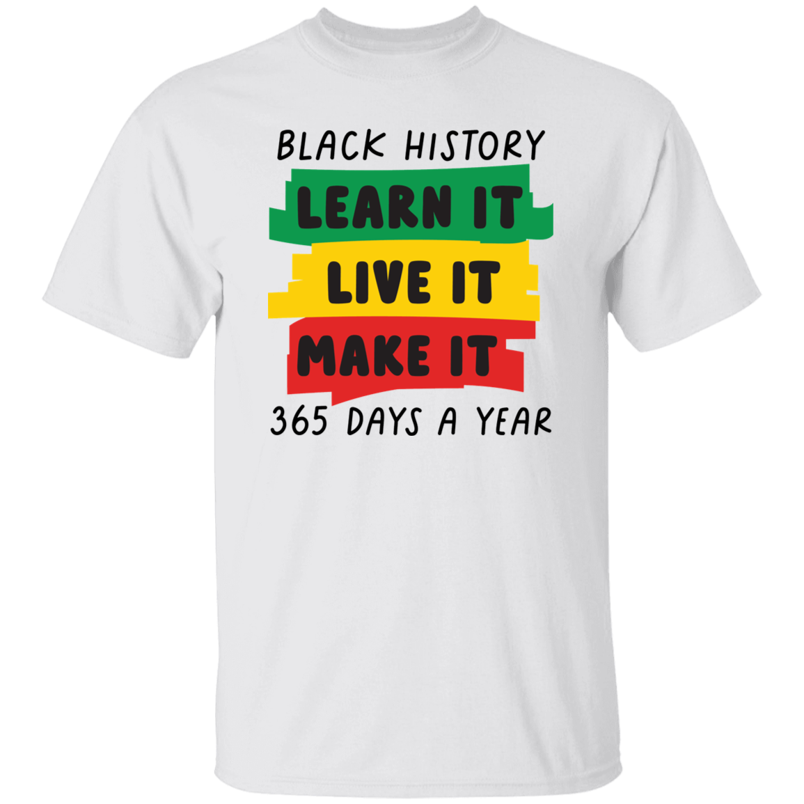 Black History Learn It Unisex Tee