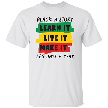 Black History Learn It Unisex Tee