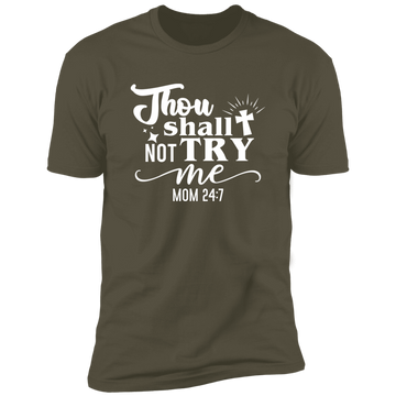 Thou Shall Not Try Me Premium Unisex Tee