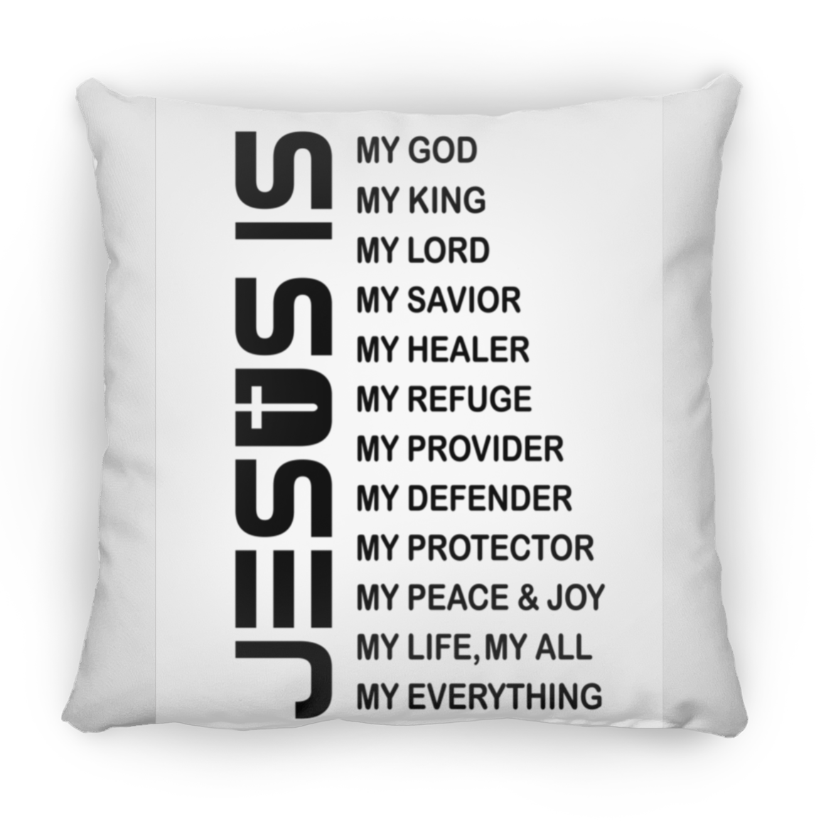 Jesus Is Large Square Pillow