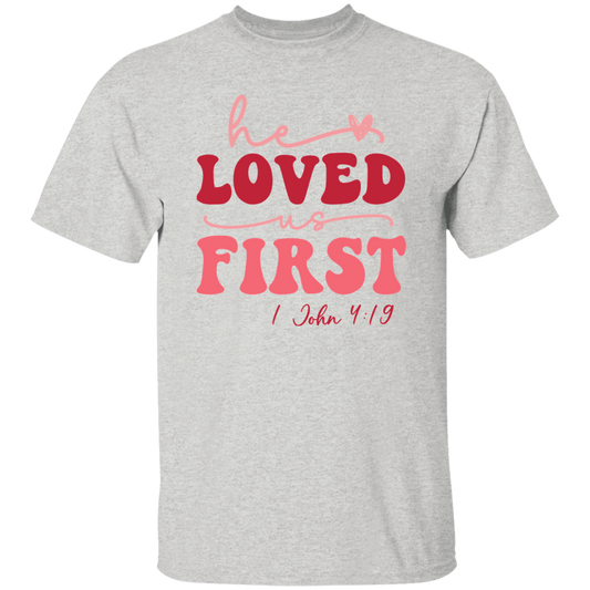 He Loved Us First - Valentine