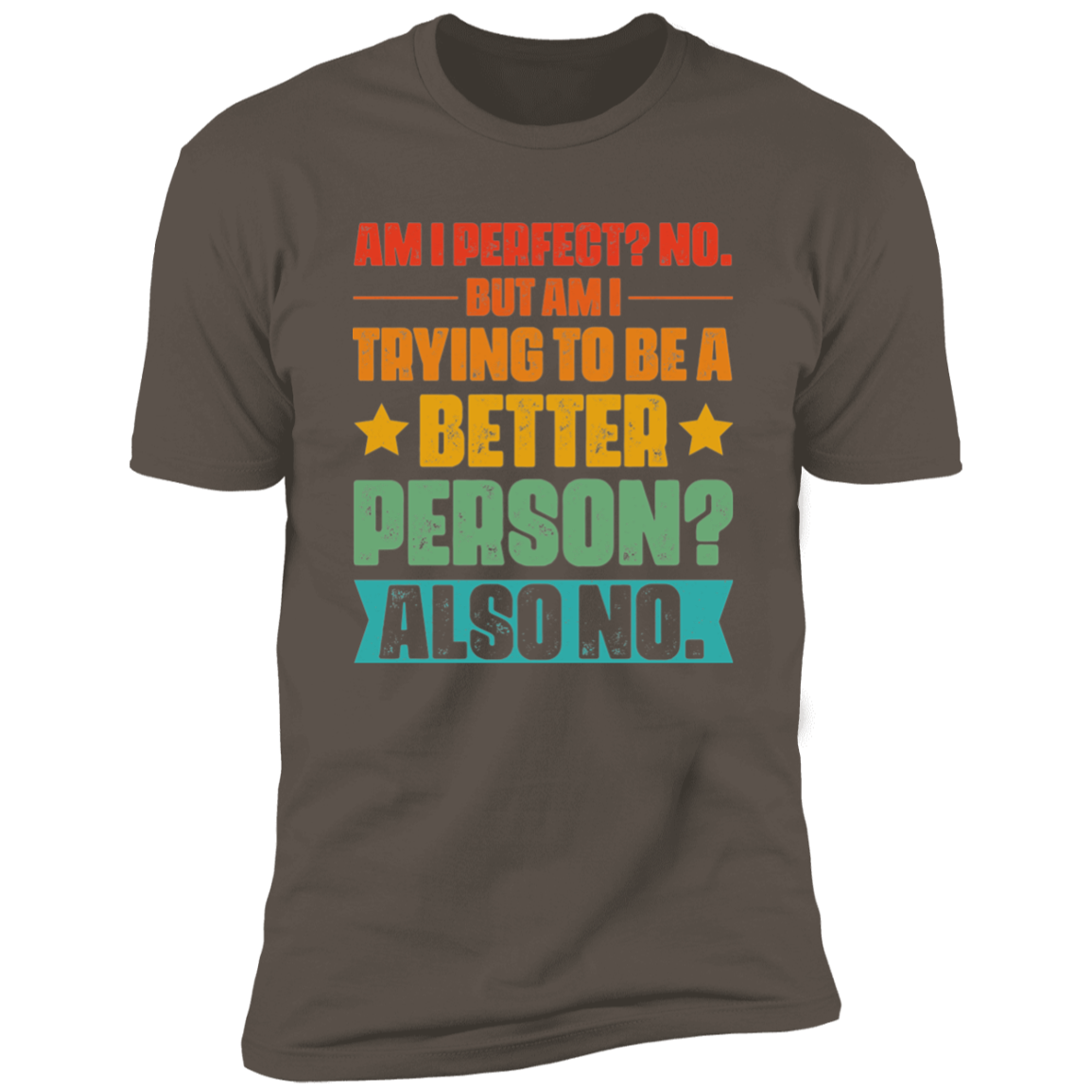 Better Person II Premium Unisex Tee