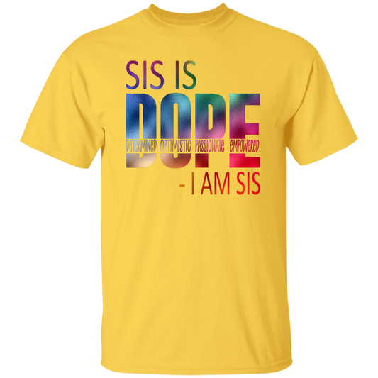 Sis Is Dope Gradient Unisex Tee