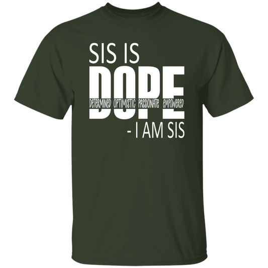 Sis Is Dope Unisex Tee