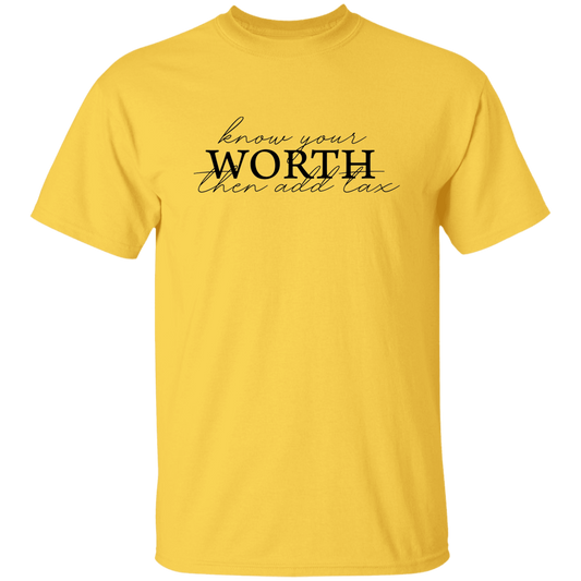 Know Your Worth  Unisex Tee