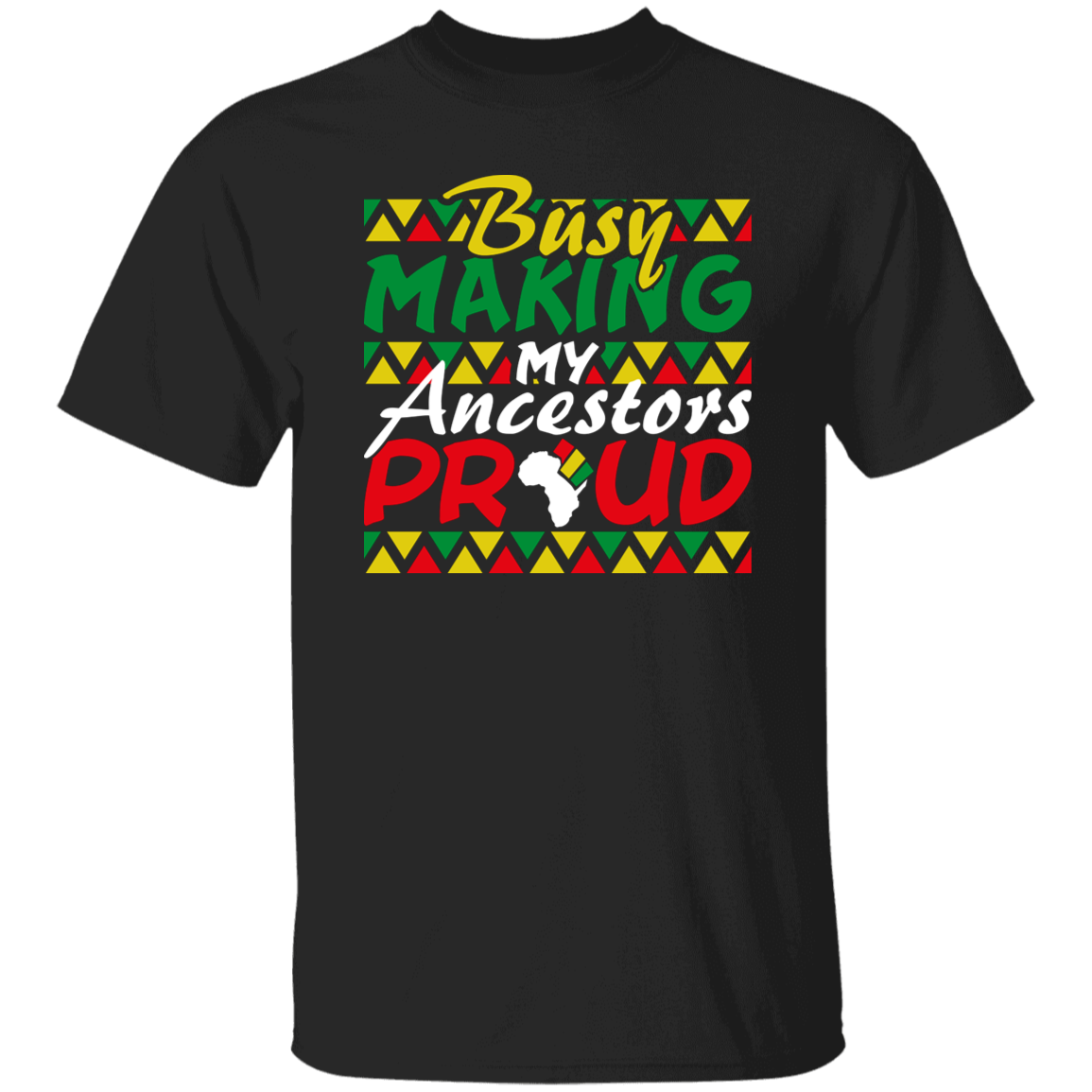 Proud Ancestors Unisex Tee