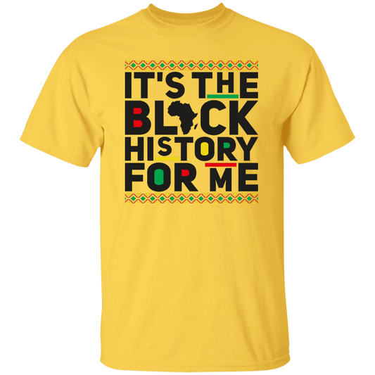 Black History For Me Unisex Tee