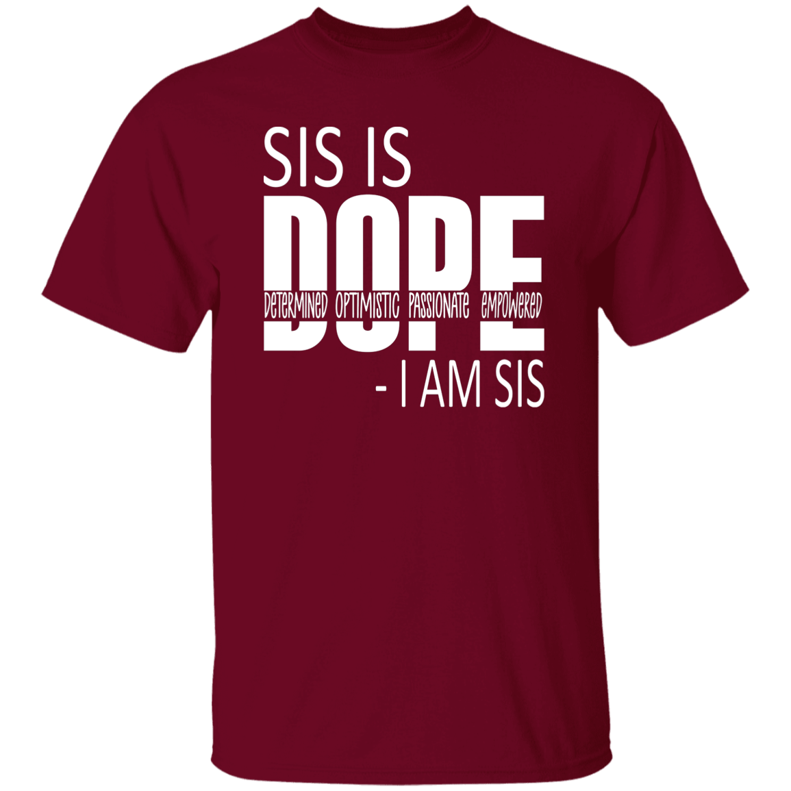 Sis Is Dope Unisex Tee