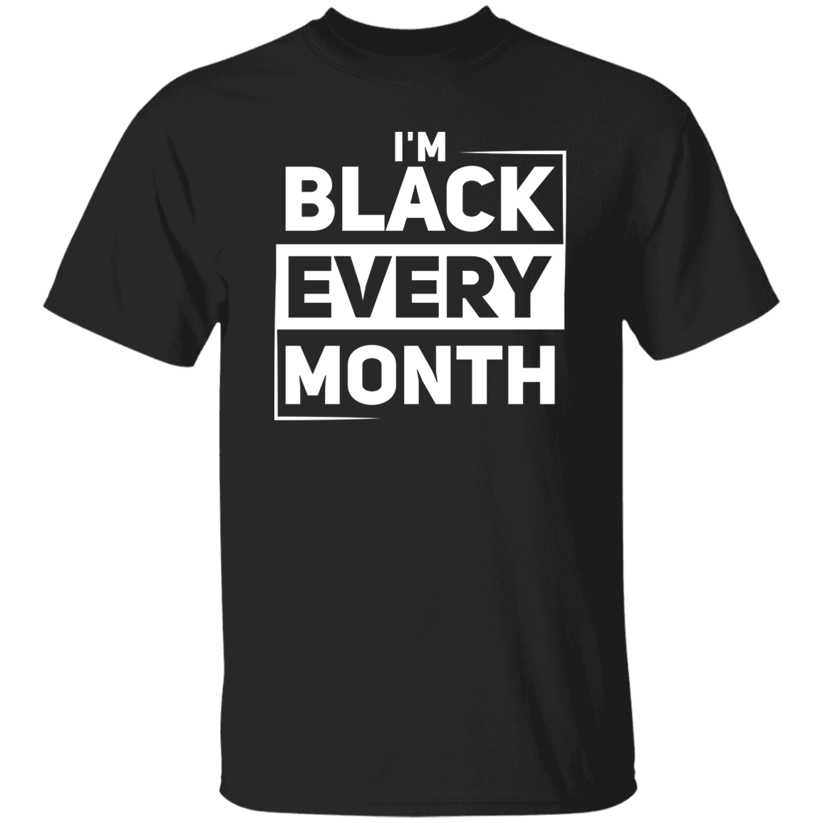 Black Every Month Unisex Tee