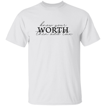 Know Your Worth  Unisex Tee
