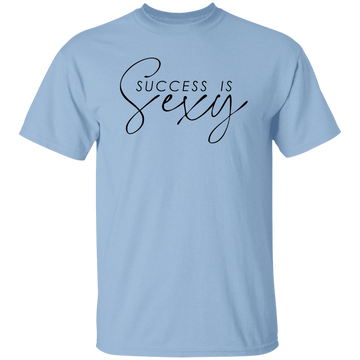Success Is Sexy Unisex Tee