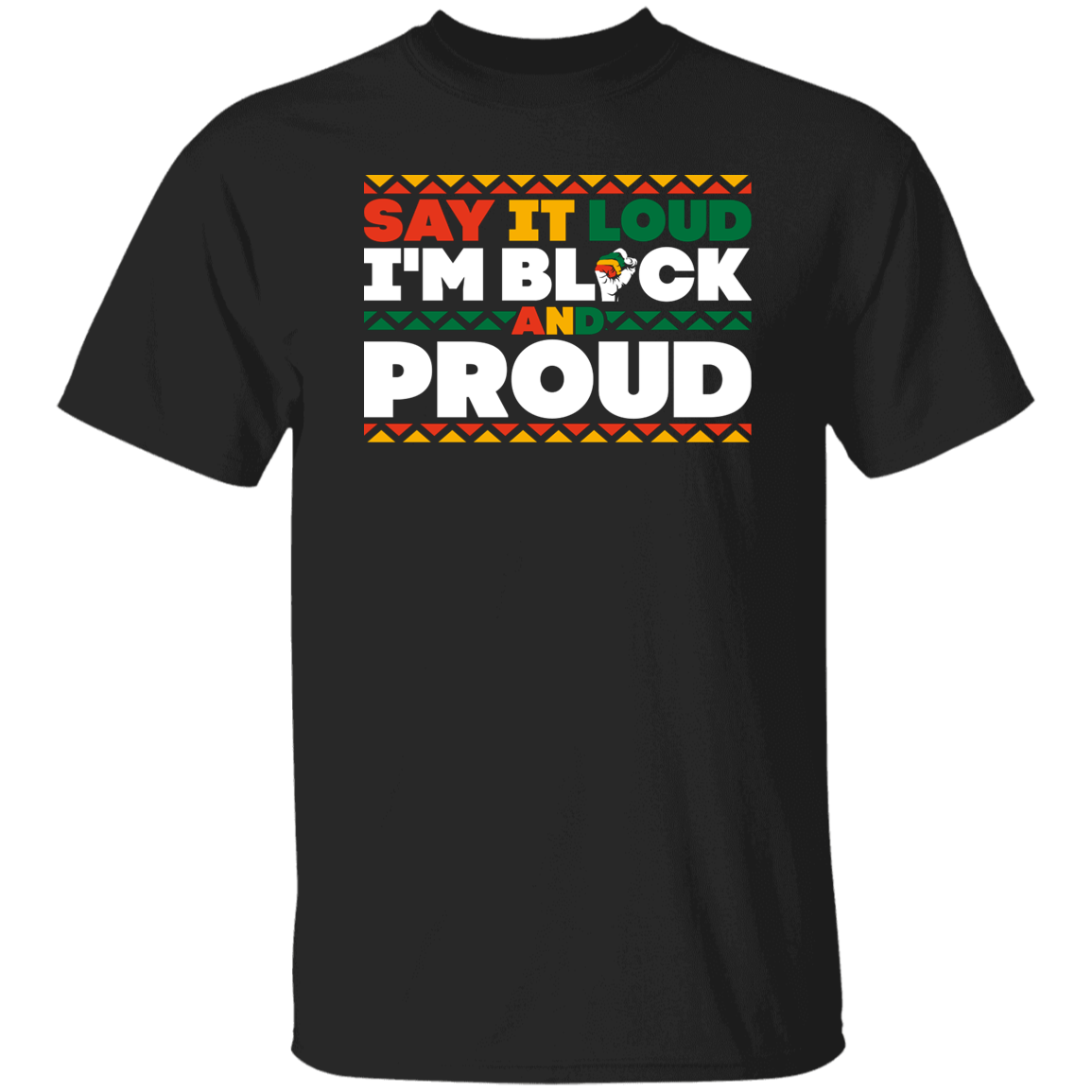 Say It Loud Unisex Tee
