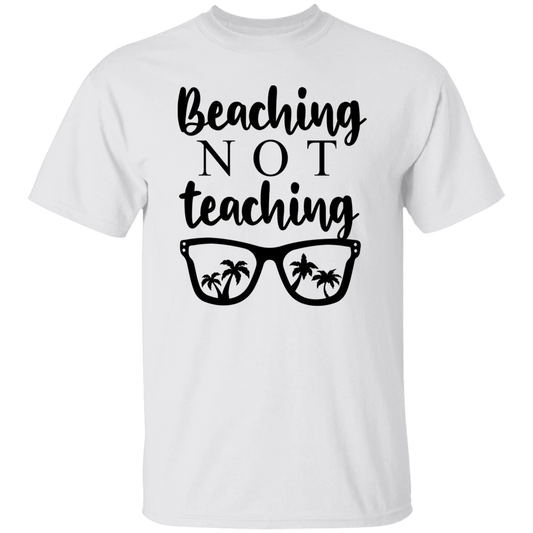 Beaching Not Teaching Unisex Tee