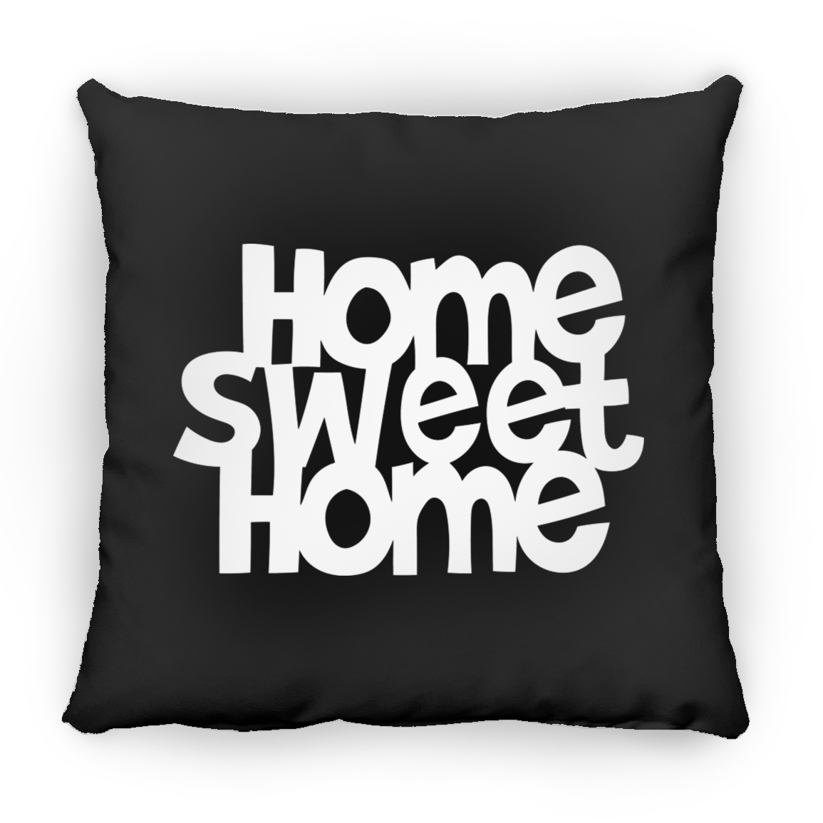 Home Sweet Home Large Square Pillow