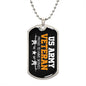 Proud To Have Served Dog Tag