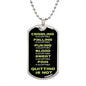 Quitting Is Not Acceptable Dog Tag