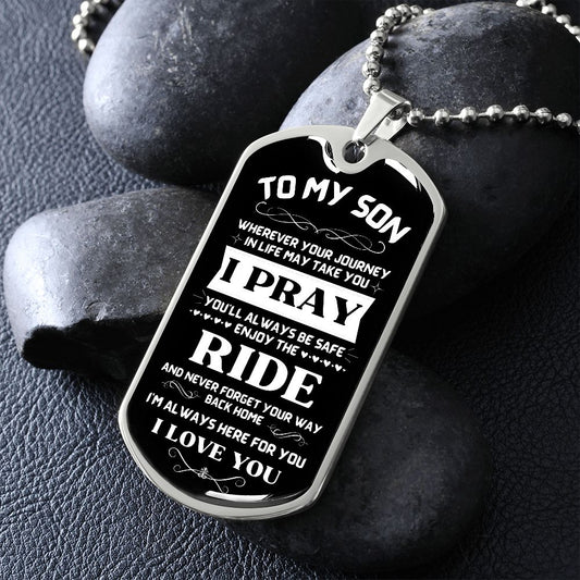 Son Enjoy The Ride Dog Tag