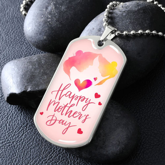 Happy Mother's Day Dog Tag