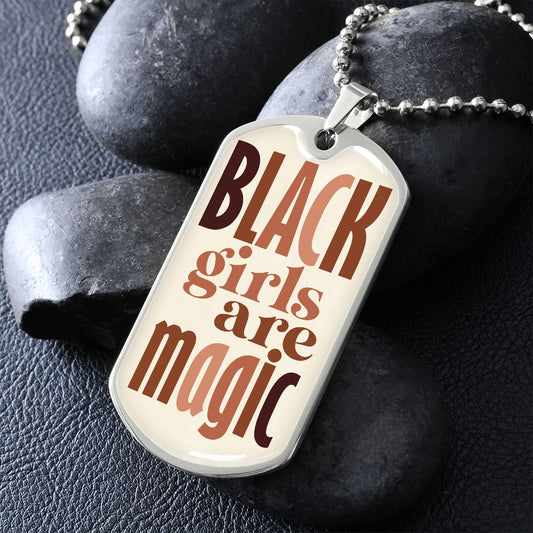 Black Girls Are Magic Dog Tag