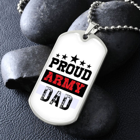 Proud Army Dad - Military