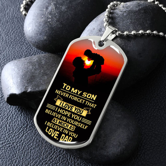 Believe In Yourself - Dog Tag