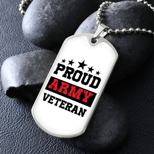 Proud Army Veteran Dog Tag - Military