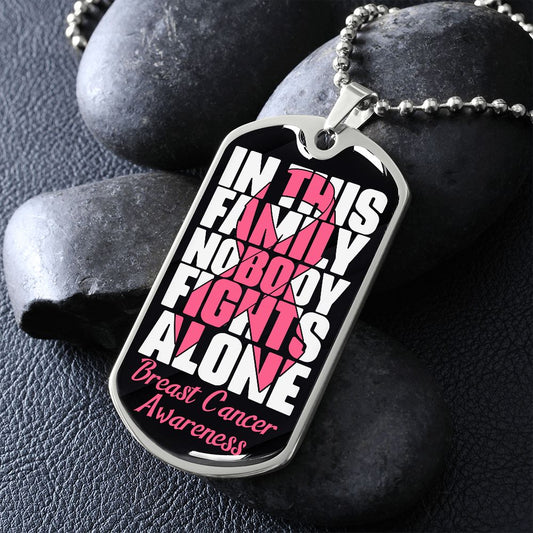 Nobody Fights Alone Dog Tag