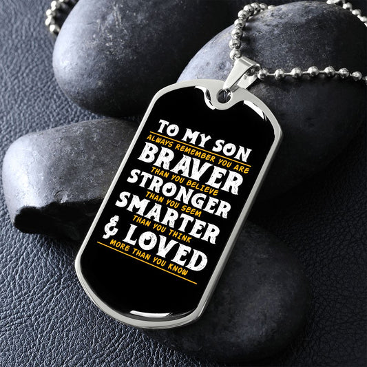 Son Always Remember Dog Tag