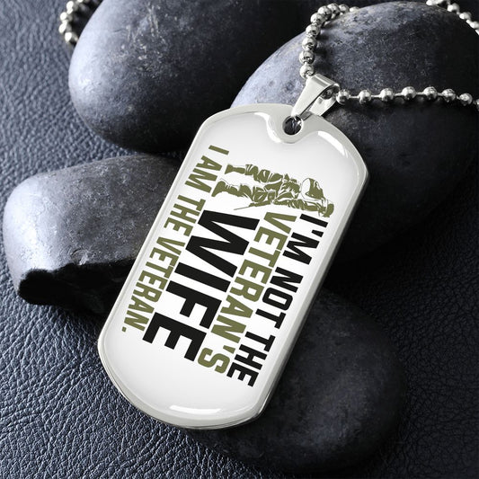 I Am The Veteran Dog Tag Military