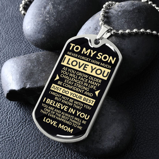 Son Mom Do Your Best Dog Tag