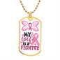 My Wife Is A Fighter Dog Tag