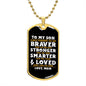 Son Mom - Always Remember Dog Tag
