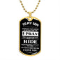 Son Enjoy The Ride Dog Tag
