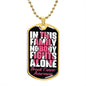 Nobody Fights Alone Dog Tag