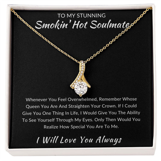 Soulmate - Straighten Your Crown - Alluring Beauty Necklace
