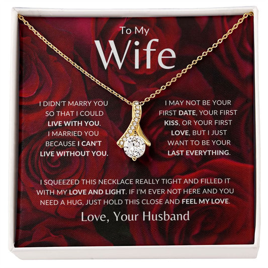 Wife Valentine - Last Everything - Alluring Beauty Necklace