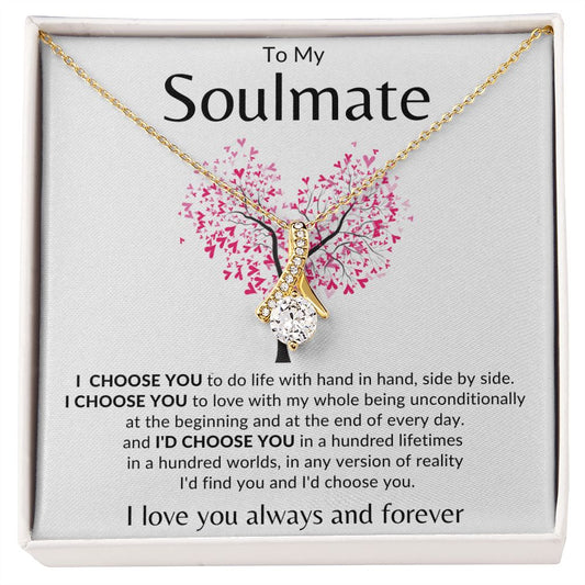 Soulmate Valentine - I Choose You - Alluring Beauty Necklace