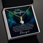 Daughter - Greatest Joy - Alluring Beauty Necklace