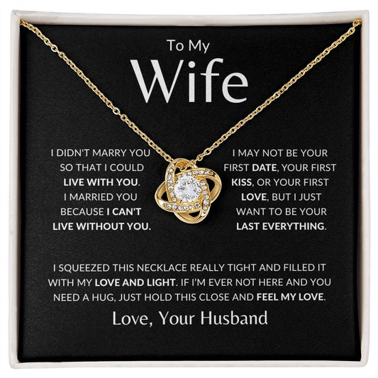 Wife - Last Everything - Love Knot Necklace