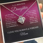 Daughter - Very Proud - Love Knot Necklace