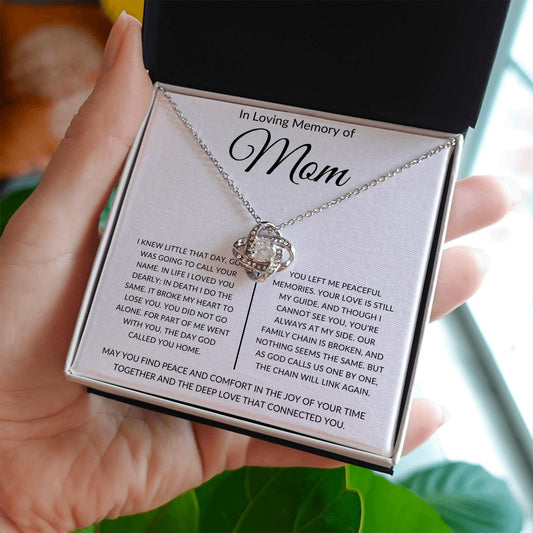 In Memory of Mom - Broken Chain - Love Knot Necklace