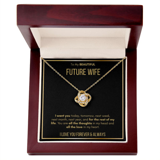 Future Wife - I Want You - Love Knot Necklace