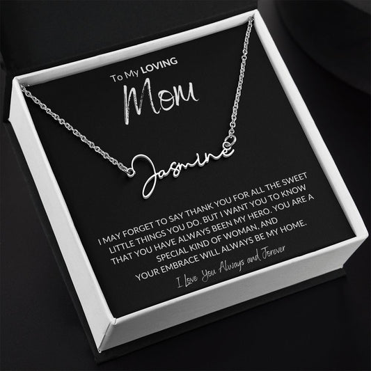 Mom - My Hero - Signature Name Necklace