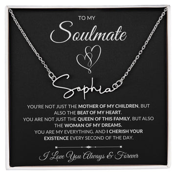 Soulmate - Woman Of My Dreams - Signature Name Necklace