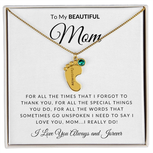 Mom - I Really Do Love You - Baby Feet Necklace with Birthstone